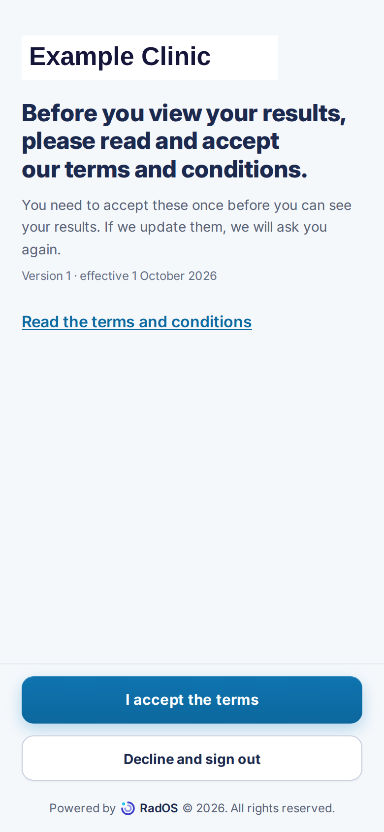 Terms screen headed Before you view your results, please read and accept our terms and conditions. A link reads Read the terms and conditions. Buttons read I accept the terms and Decline and sign out.